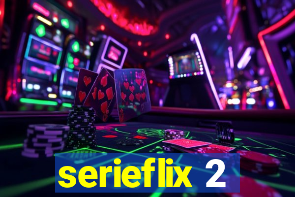 serieflix 2